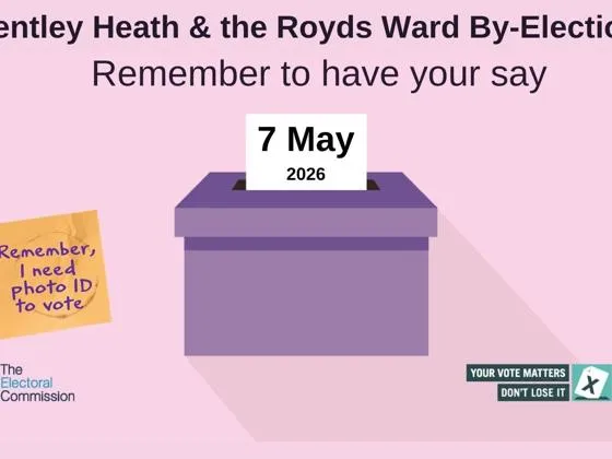 By-election – Bentley Heath & the Royds Ward 7 May 2026