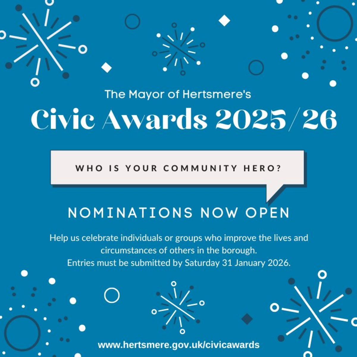 The Mayor of Hertsmere's Civic Awards 2025/26 nominations are now open alert. 
