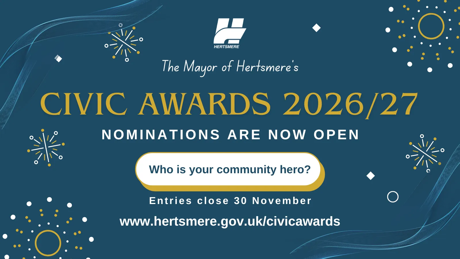 The Mayor of Hertsmere's Civic Awards 2026/27 nominations are now open. Who is your hero? Entries close 30 November.